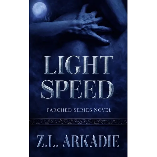 Light Speed: An Eternal Bonds Vampire Romance Novel - Paperback