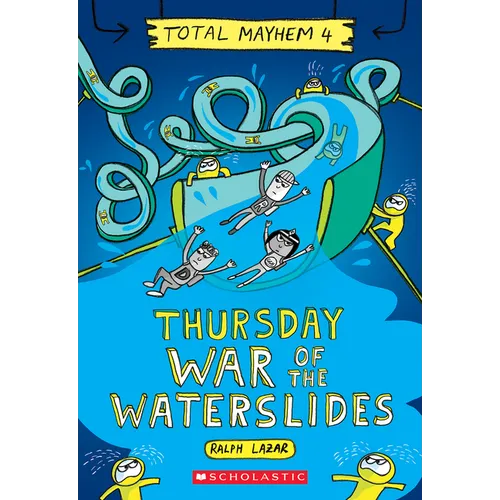 Thursday - War of the Waterslides (Total Mayhem #4) - Paperback