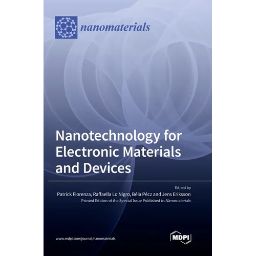 Nanotechnology for Electronic Materials and Devices
