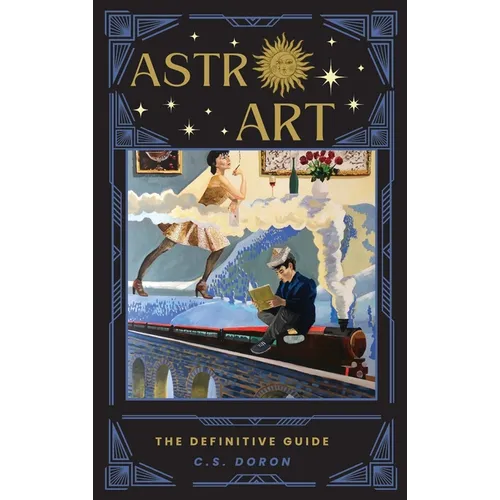 AstroArt: The Definitive Guide - Hardcover