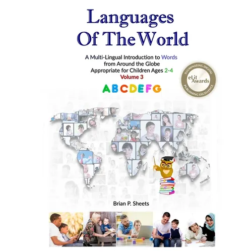 Languages of the World: A Multi-Lingual Introduction to Words from Around the Globe - Paperback