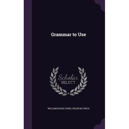 Grammar to Use - Hardcover