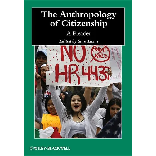 The Anthropology of Citizenship: A Reader - Paperback