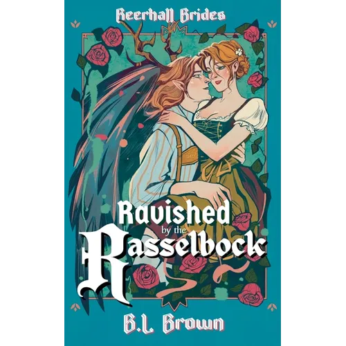 Ravished by the Rasselbock - Paperback