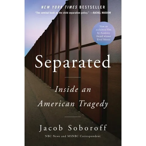 Separated: Inside an American Tragedy - Paperback