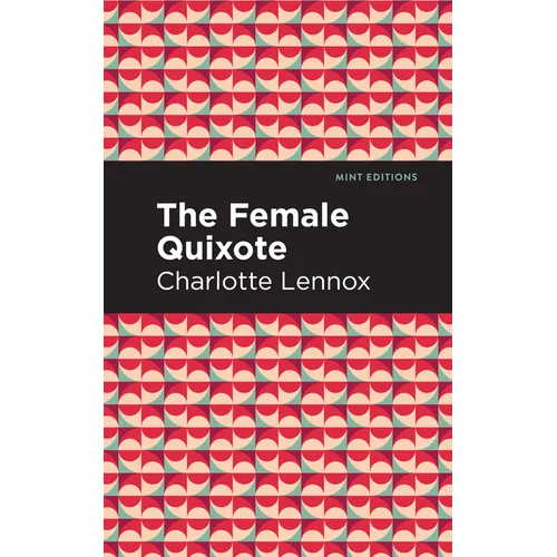 The Female Quixote - Hardcover