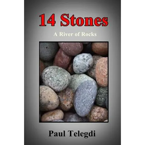 14 Stones: A River of Rocks - Paperback