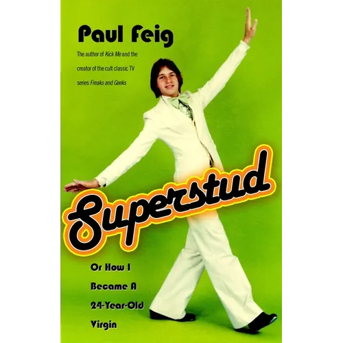 Superstud: Or How I Became a 24-Year-Old Virgin - Paperback