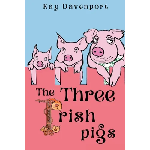 The Three Irish Pigs - Paperback