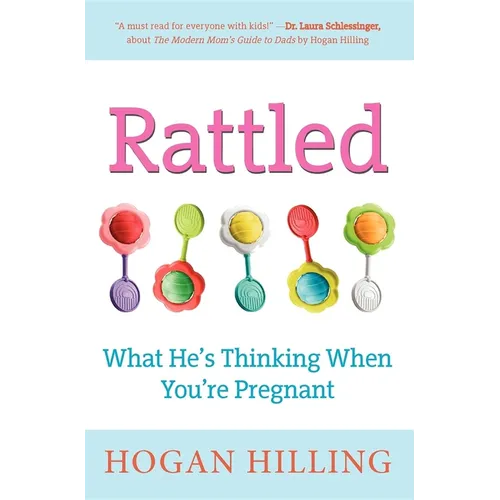 Rattled: What He's Thinking When You're Pregnant - Paperback