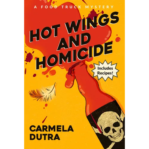 Hot Wings and Homicide: A Food Truck Mystery - Paperback