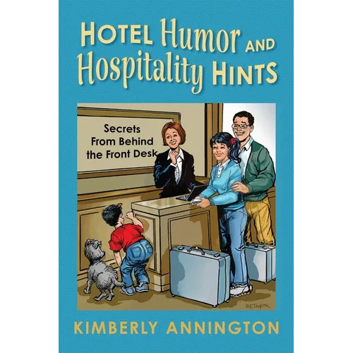 Hotel Humor and Hospitality Hints - Paperback