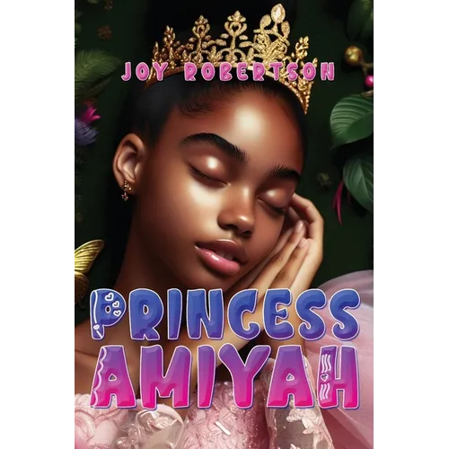 Princess Amiyah - Paperback