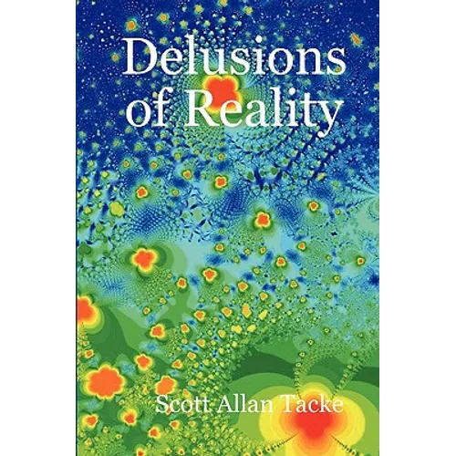 Delusions of Reality