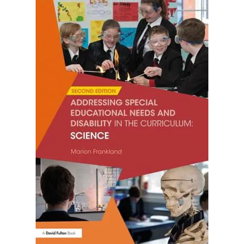 Addressing Special Educational Needs and Disability in the Curriculum: Science - Paperback