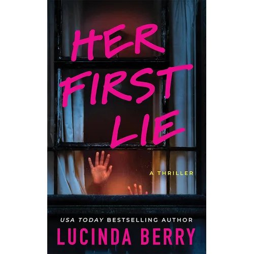 Her First Lie: A Thriller - Paperback
