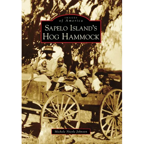 Sapelo Island's Hog Hammock - Paperback