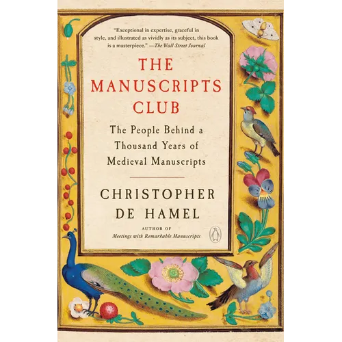 The Manuscripts Club: The People Behind a Thousand Years of Medieval Manuscripts - Paperback