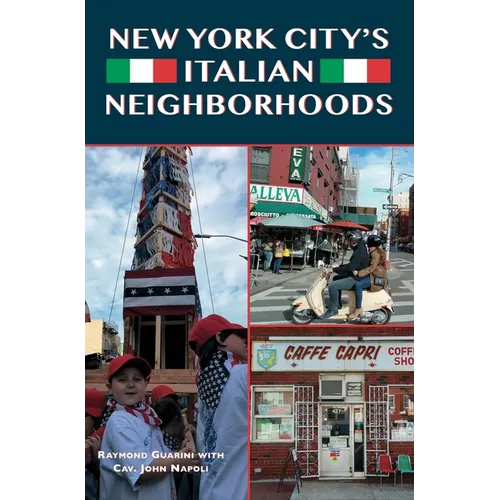 New York City's Italian Neighborhoods - Hardcover