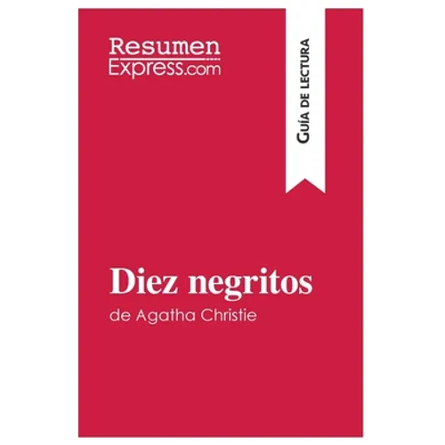 Diez negritos de Agatha Christie (Guía de lectura): Resumen y análisis completo - Paperback
