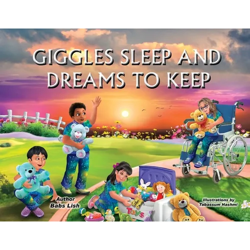 Giggles Sleep and Dreams to Keep - Paperback