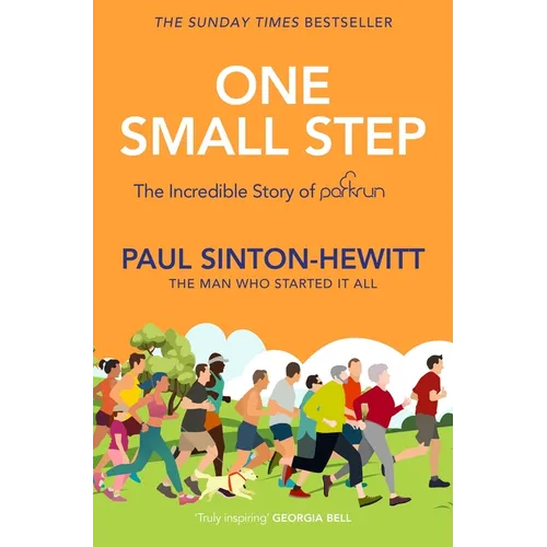 One Small Step: The incredible story of parkrun - Paperback