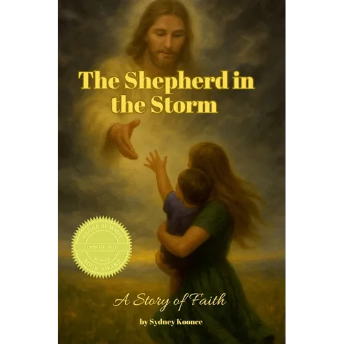 The Shepherd in the Storm: A Story of Faith - Hardcover