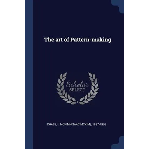 The art of Pattern-making - Paperback