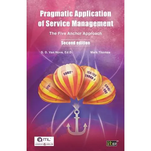 Pragmatic Application of Service Management: The Five Anchor Approach