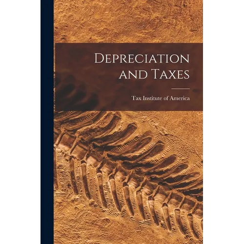Depreciation and Taxes - Paperback