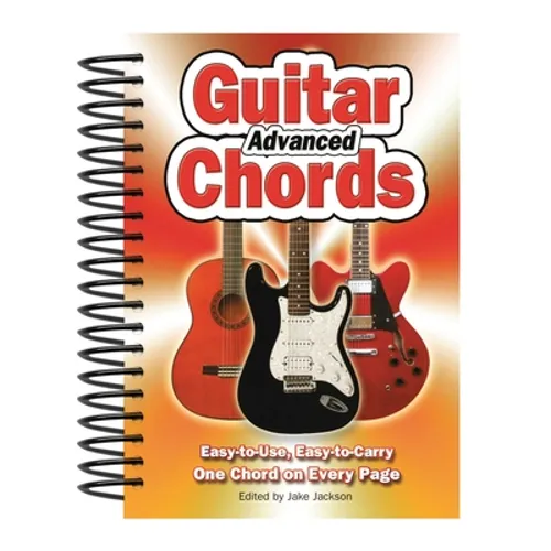 Advanced Guitar Chords: Easy-To-Use, Easy-To-Carry, One Chord on Every Page - Spiral