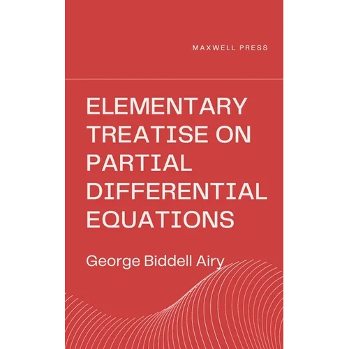 Elementary Treatise on Partial Differential Equations - Paperback