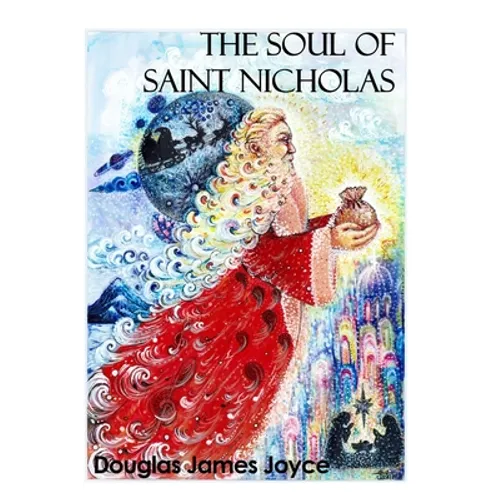 The Soul of Saint Nicholas - Paperback