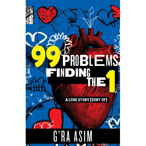 99 Problems Finding the 1: A Love Story (Sort Of) - Paperback
