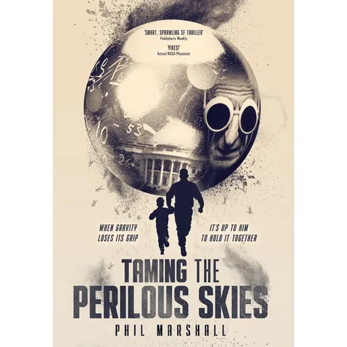 Taming the Perilous Skies - Hardcover