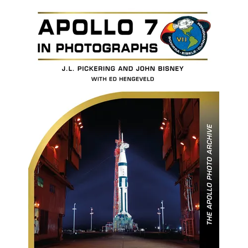 Apollo 7 in Photographs: The Apollo Photo Archive - Hardcover