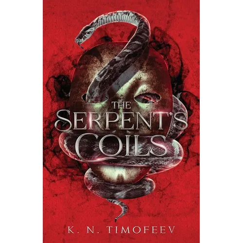 The Serpent's Coils: High Fantasy Adventure - Paperback