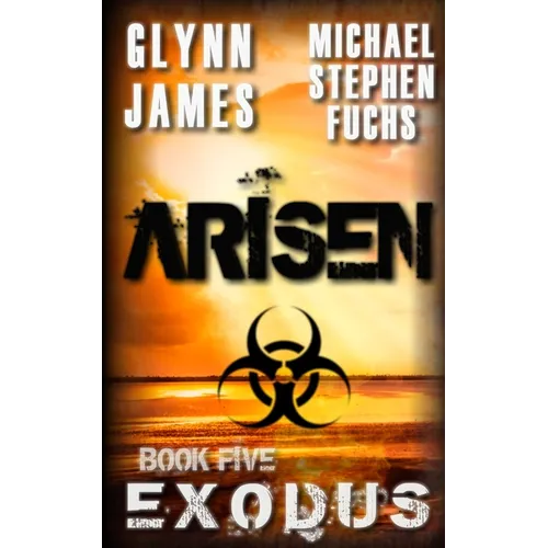 Arisen, Book Five - EXODUS - Paperback