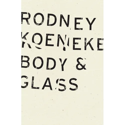 Body & Glass - Paperback