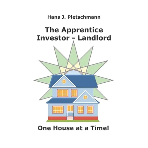 The Apprentice Investor - Landlord: One House at a Time - Paperback