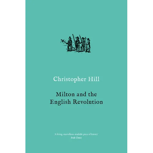 Milton and the English Revolution - Paperback