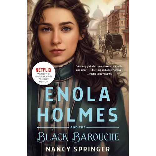 Enola Holmes and the Black Barouche: The New Adventures of Enola Holmes 1 - Paperback