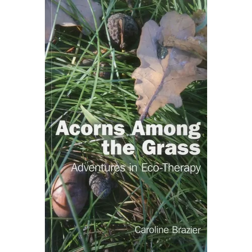 Acorns Among the Grass - Paperback