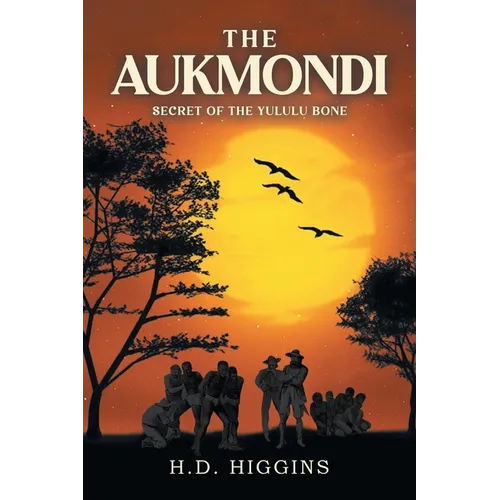 The Aukmondi: Secret of the Yululu Bone - Paperback