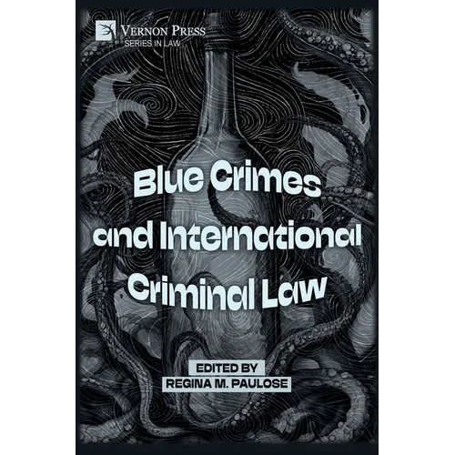 Blue Crimes and International Criminal Law - Paperback