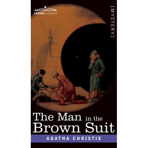 The Man in the Brown Suit - Hardcover