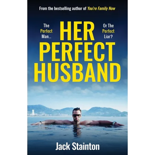 Her Perfect Husband: A totally addictive psychological thriller with a jaw-dropping twist - Paperback
