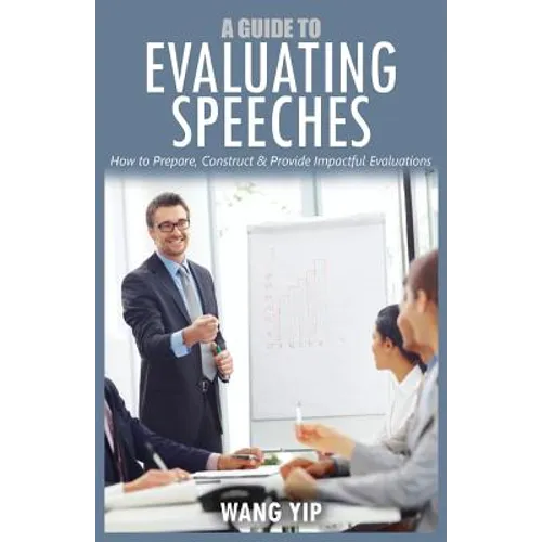 A guide to evaluating speeches - Paperback