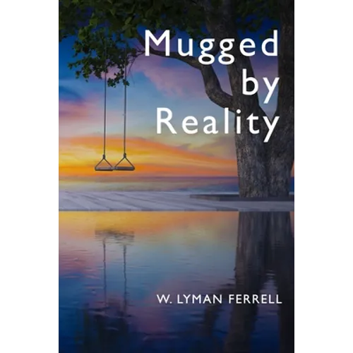 Mugged by Reality - Paperback