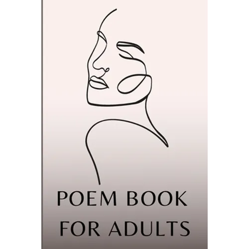 poem book for adults: An Anthology of 44 Artificial Intelligence-Written Poems - Paperback